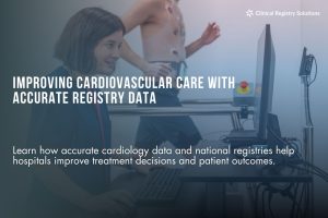Improving Cardiovascular Care with Accurate Registry Data